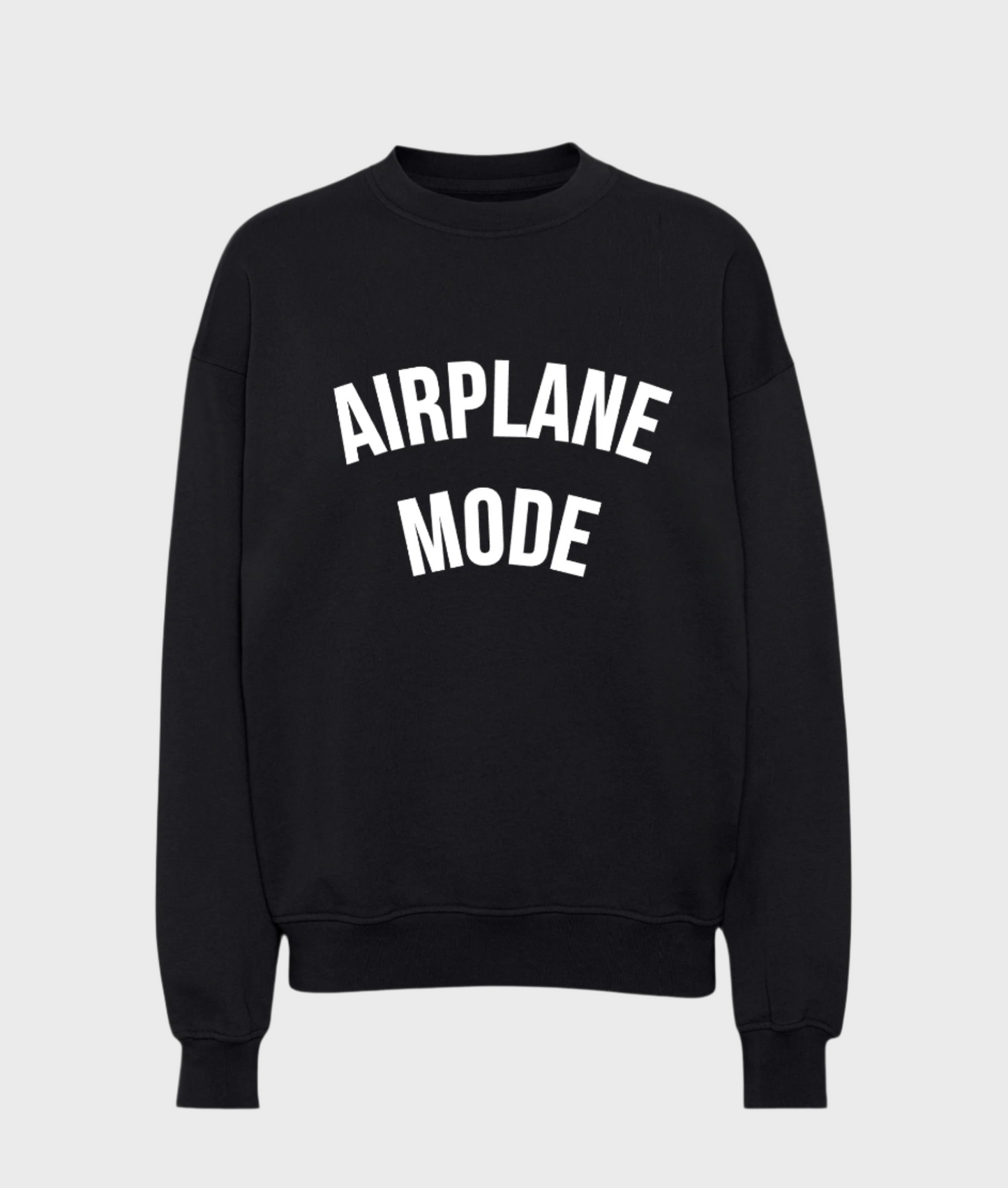 Airplane Mode Sweatshirt
