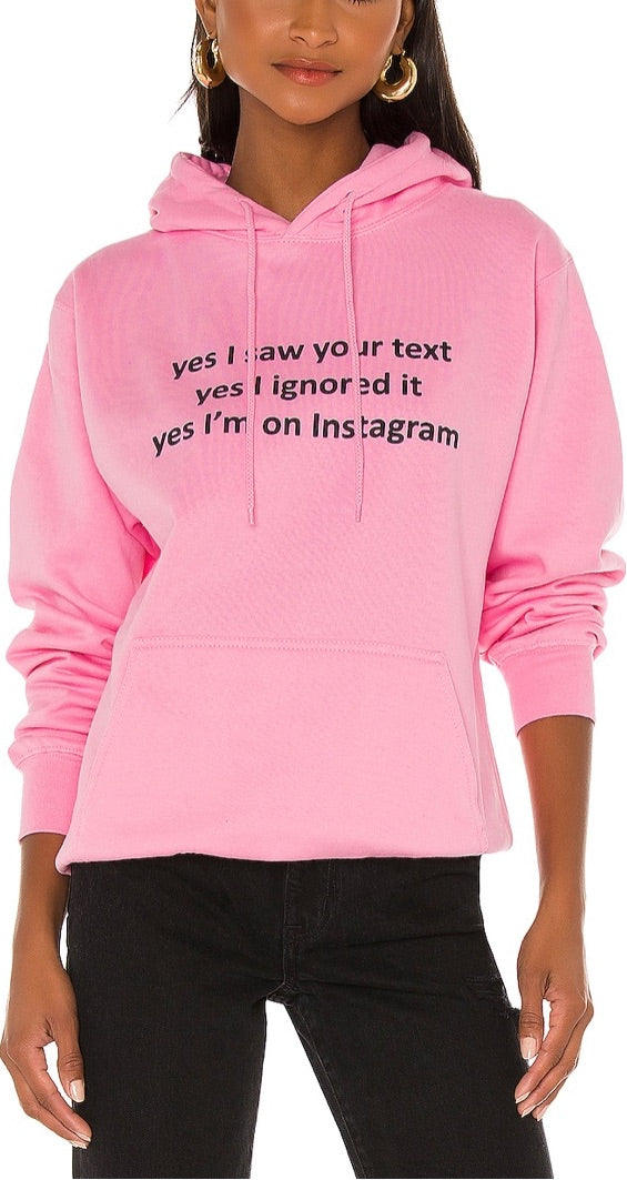 Yes I'm On IG Hoodie in Pink