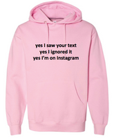 Yes I'm On IG Hoodie in Pink