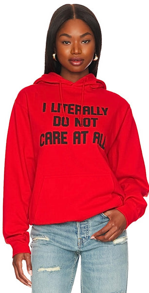 I Literally Do Not Care Hoodie