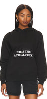 What the Actual Fuck Hoodie